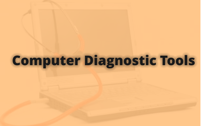 Computer Diagnostic Tools