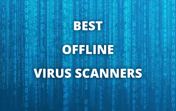 Download Best Offline Virus Scanners