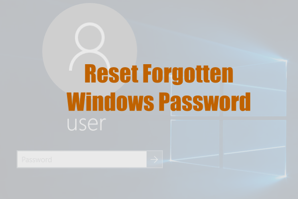 Reset Forgotten Windows Password