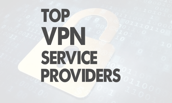 Best VPN Service Providers