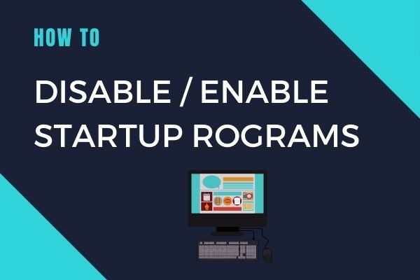 Disable Startup Programs