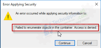 Failed to enumerate objects in the container access is denied