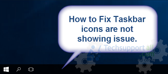 windows 7 taskbar icons disappeared fix