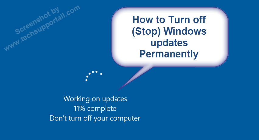 lichten pack Bestuiver Permanently Turn Off Windows 10 Updates | Disable Automatic Updates