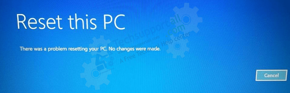 There was a problem in resetting your pc