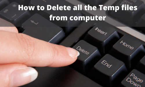How to delete temp files in Windows