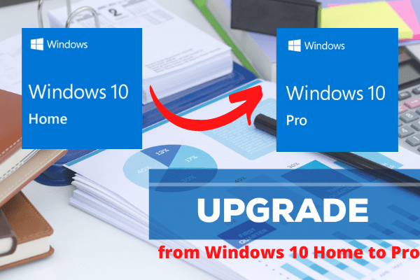 Upgrade Windows home to Pro edition