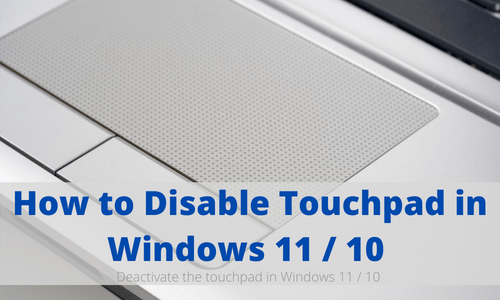 How to disable touchpad in Laptop