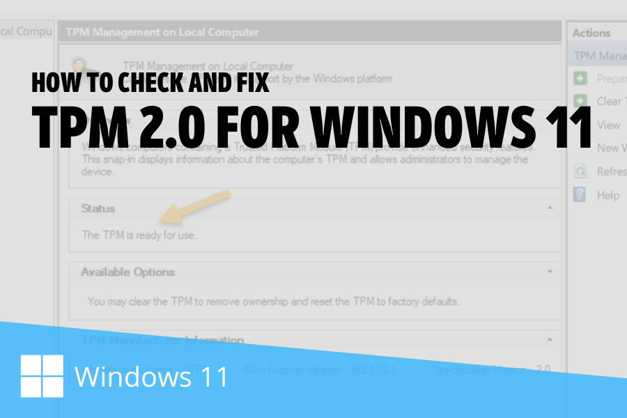TPM 2.0 and Windows 11 Compatibility
