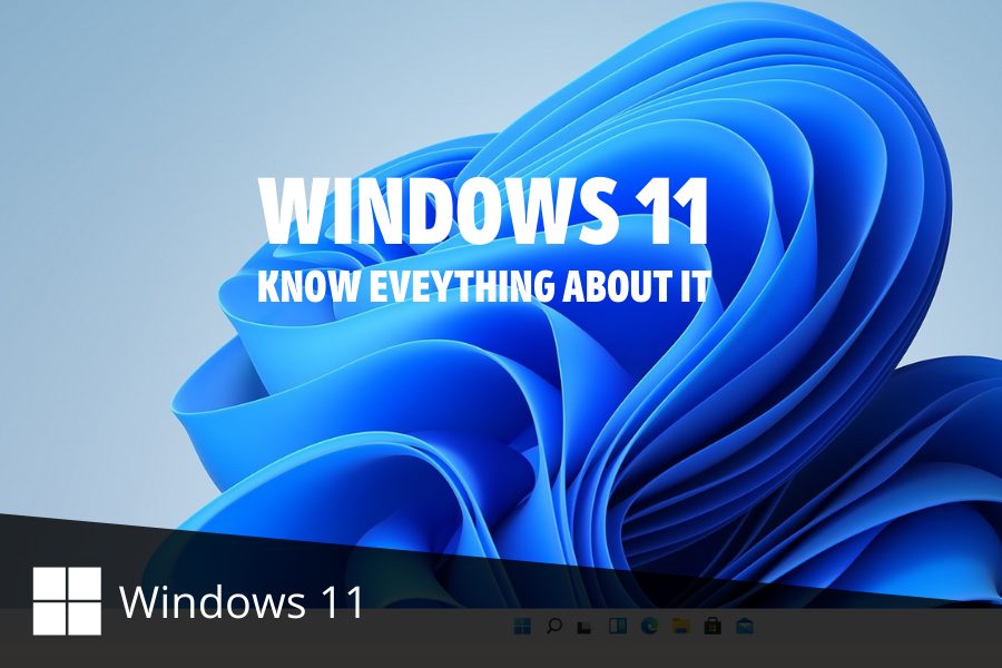 Windows 11 - Release date, download, upgrade