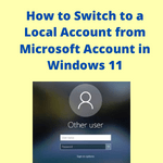 switch from microsoft account to local account