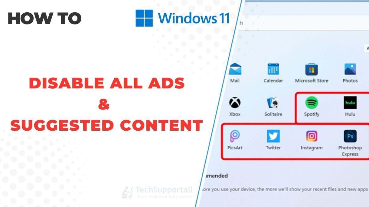 Disable all ads and suggested content in Windows 11